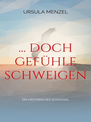 cover image of ... doch Gefühle schweigen